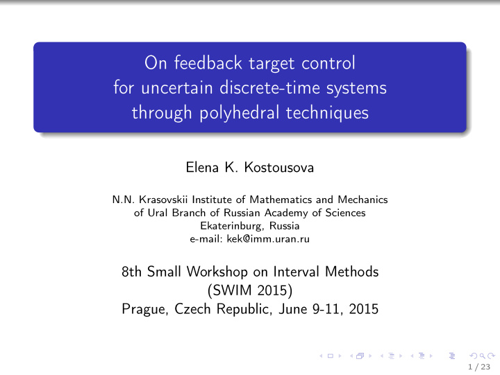 on feedback target control for uncertain discrete time