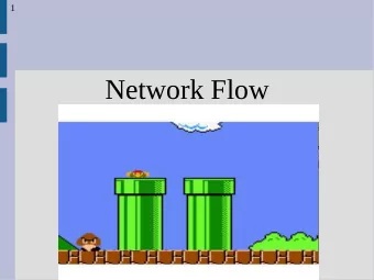Network Flow  5  Network Flow terminology  Network flow is similar to finding  how much water we