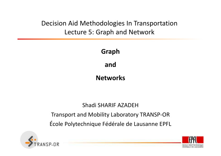 decision aid methodologies in transportation lecture 5