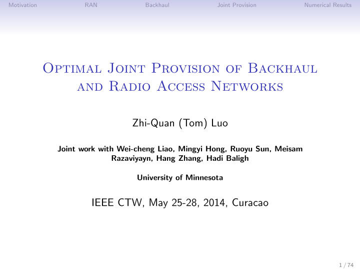 optimal joint provision of backhaul and radio access