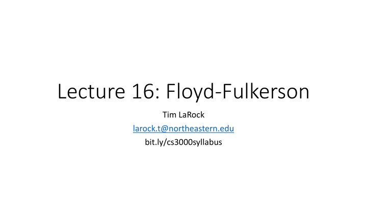 lecture 16 floyd fulkerson