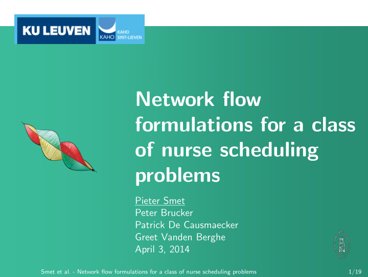network flow formulations for a class of nurse scheduling