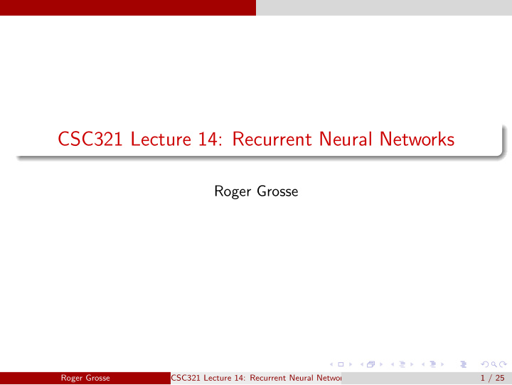 csc321 lecture 14 recurrent neural networks