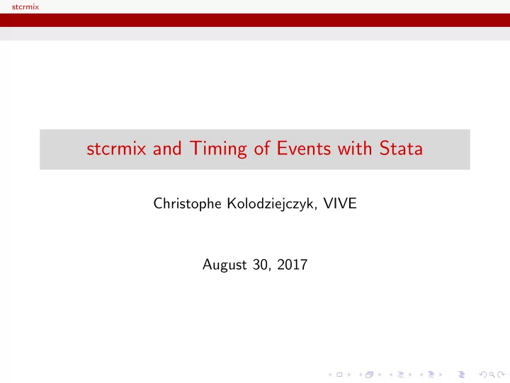 stcrmix and timing of events with stata