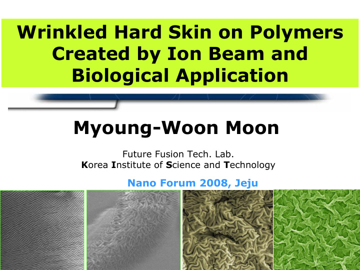 wrinkled hard skin on polymers created by ion beam and