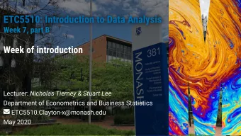 ETC5510: Introduction to Data Analysis  ETC5510: Introduction to Data Analysis  Week 7, part B