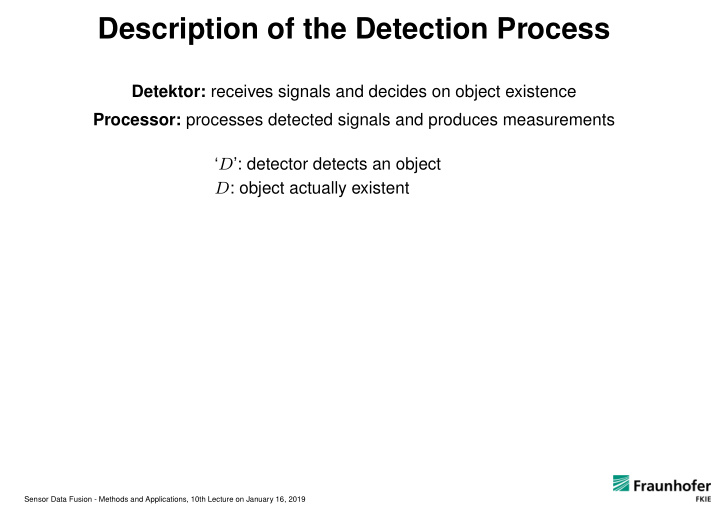 description of the detection process