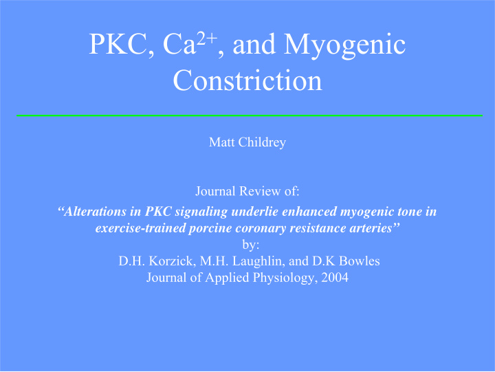 pkc ca 2 and myogenic constriction matt childrey journal