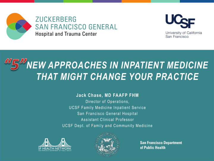 new approaches in inpatient medicine
