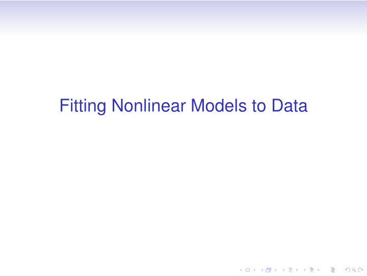 fitting nonlinear models to data si model