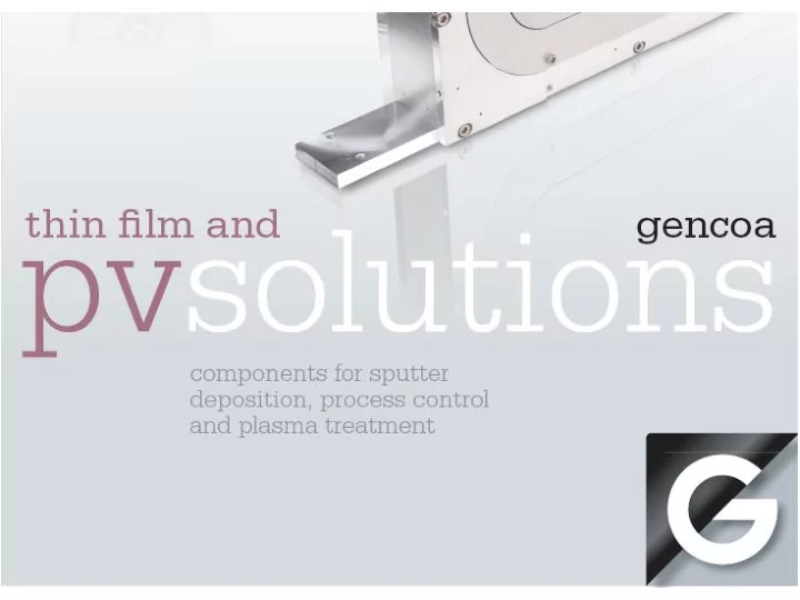 gencoa offer the following range of products amp