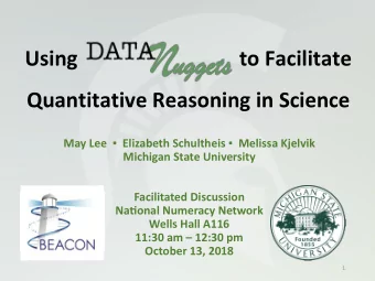 Using                               to Facilitate  Quantitative Reasoning in Science  May Lee