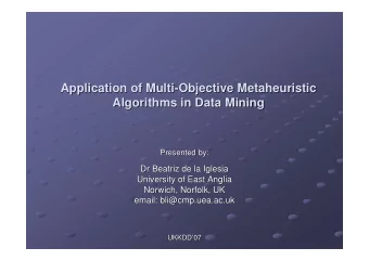 Application of Multi-  -Objective  Objective Metaheuristic  Metaheuristic  Application of Multi