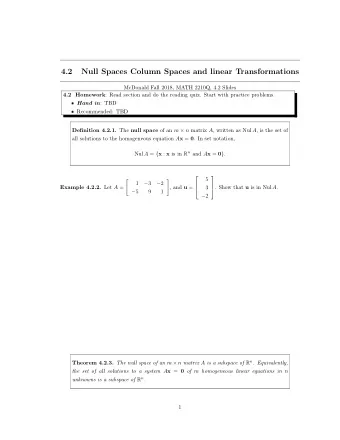 4.2  Null Spaces Column Spaces and linear Transformations  McDonald Fall 2018, MATH 2210Q, 4.2
