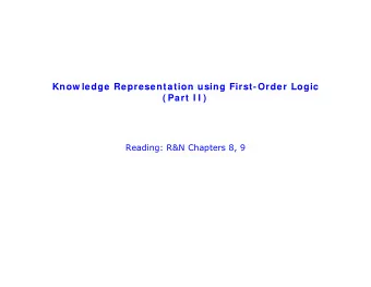 Know ledge Representation using First-Order Logic  Know ledge Representation using First Order