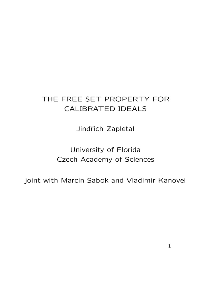the free set property for calibrated ideals jind rich
