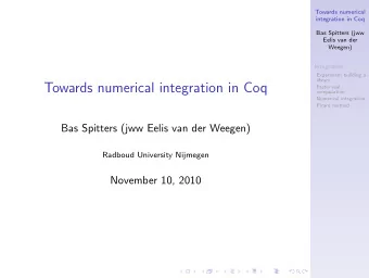 Towards numerical integration in Coq  Faster real  computation  Numerical integration  Picard