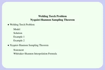 Welding Torch Problem  Nyquist-Shannon Sampling Theorem  Welding Torch Problem  Model  Solution