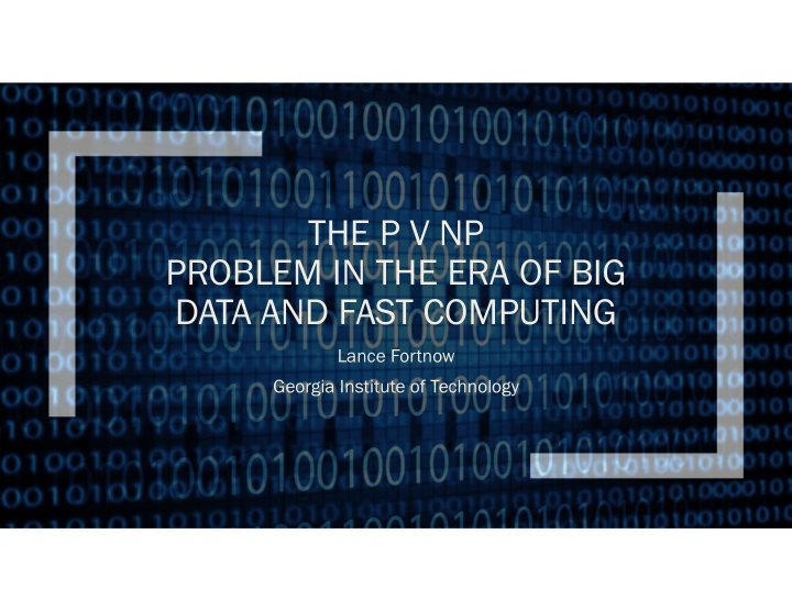 the p v np problem in the era of big data and fast
