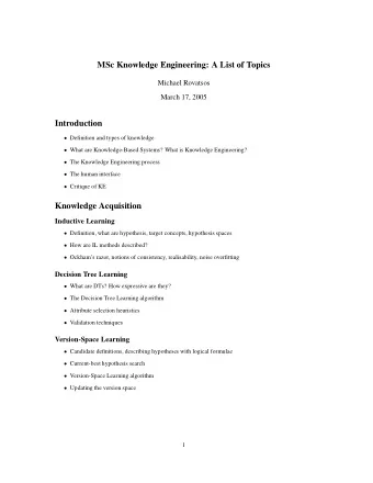 MSc Knowledge Engineering: A List of Topics  Michael Rovatsos  March 17, 2005  Introduction