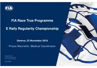 FIA Race True Programme  E Rally Regularity Championship  Geneva, 23 November 2018  Prisca