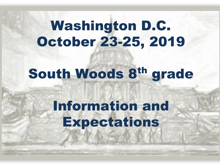 washington d c october 23 25 2019 south woods 8 th grade