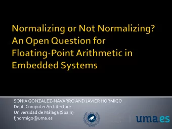 Dept. Computer Architecture  Universidad de Mlaga (Spain)  fjhormigo@uma.es  New embedded