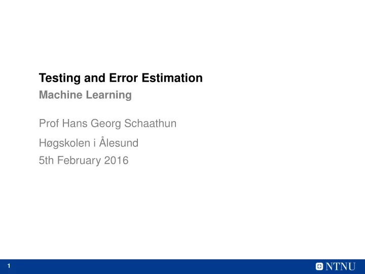testing and error estimation