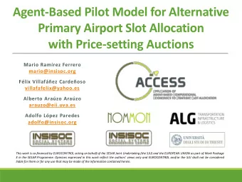 Primary Airport Slot Allocation  with Price-setting Auctions  Mario Ramrez Ferrero