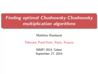 Finding optimal Chudnovsky-Chudnovsky  multiplication algorithms  Matthieu Rambaud  Telecom