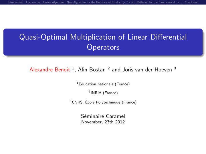 quasi optimal multiplication of linear differential