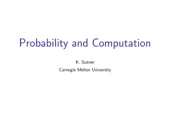 Probability and Computation  K. Sutner  Carnegie Mellon University  Order Statistics  1  Circuit