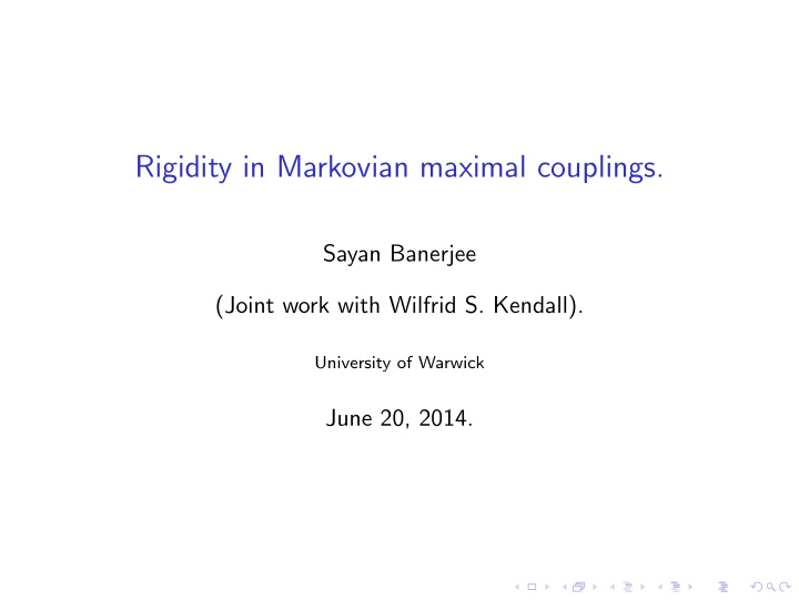 rigidity in markovian maximal couplings