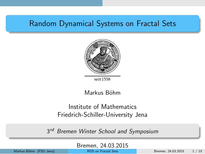 random dynamical systems on fractal sets
