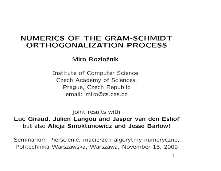 numerics of the gram schmidt orthogonalization process