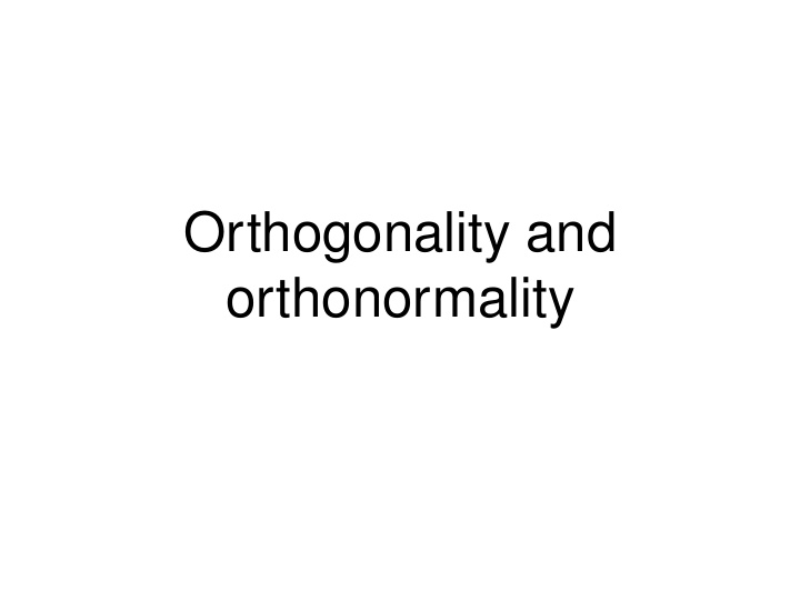 orthogonality and orthonormality inner product