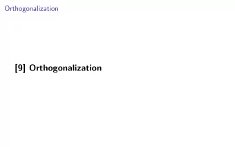 [9] Orthogonalization  Finding the closest point in a plane Goal: Given a point b and a plane, find