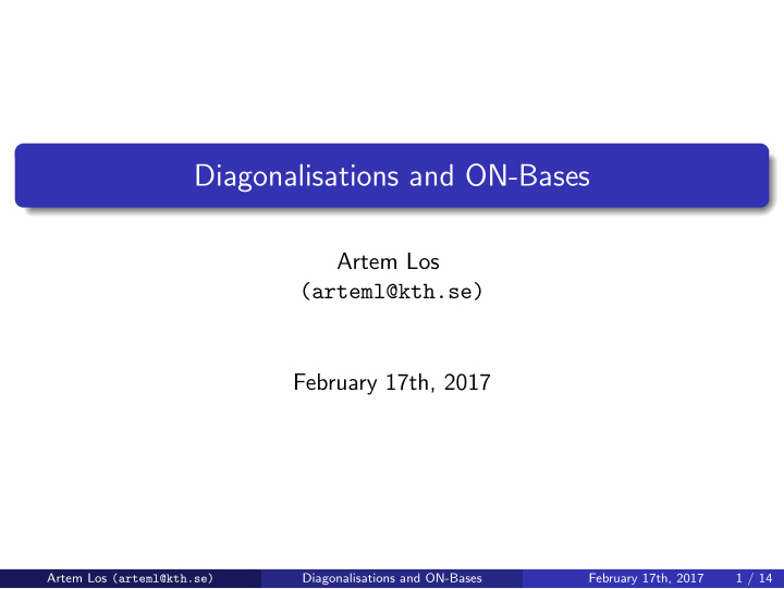 diagonalisations and on bases
