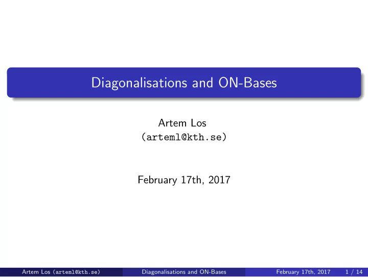 diagonalisations and on bases