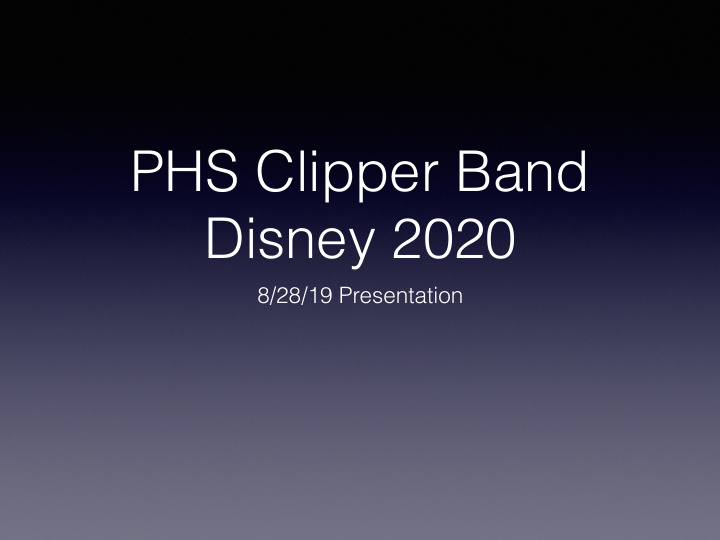 phs clipper band disney 2020