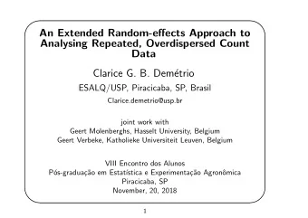An Extended Random-effects Approach to  Analysing Repeated, Overdispersed Count  Data  Clarice G.