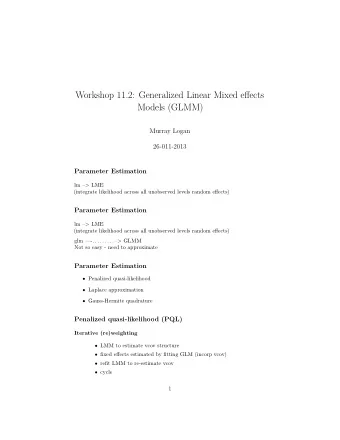Workshop 11.2: Generalized Linear Mixed effects  Models (GLMM)  Murray Logan  26-011-2013