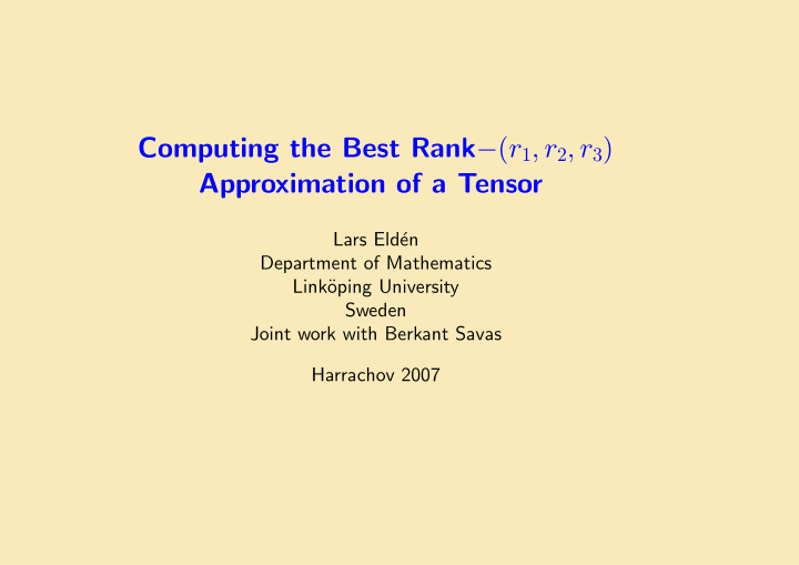 computing the best rank r 1 r 2 r 3 approximation of a