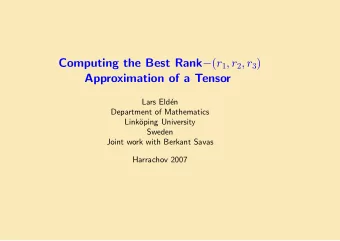 Computing the Best Rank  ( r 1 , r 2 , r 3 )  Approximation of a Tensor  Lars Eld  en