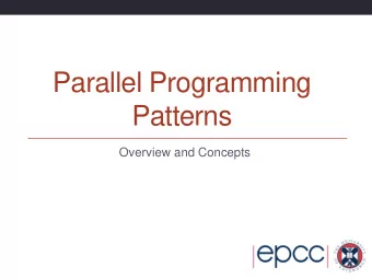 Parallel Programming  Patterns  Overview and Concepts  Reusing this material  This work is licensed