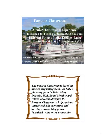 Pontoon Classroom  A Fun &amp; Educational Experience,  Designed to Teach Participants About the