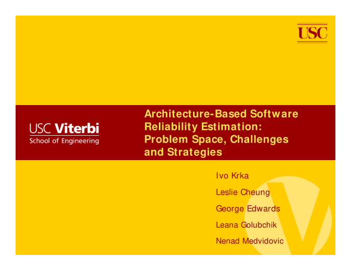 architecture based software reliability estimation