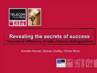 Revealing the secrets of success  Theoretical efficiency of side-channel distinguishers  Annelie