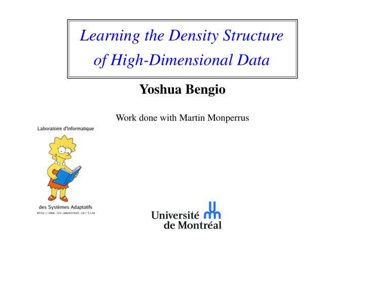 learning the density structure of high dimensional data