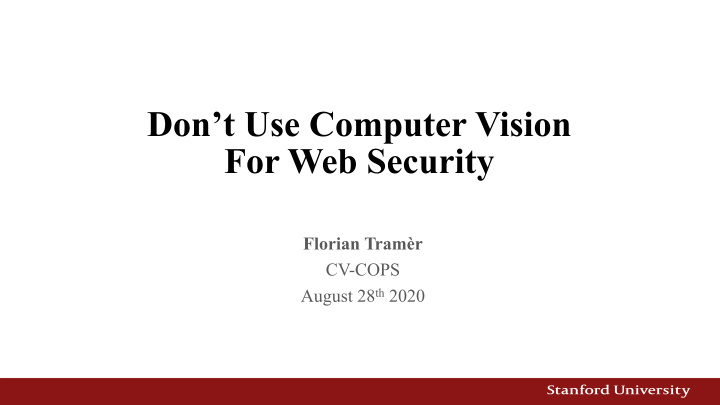 don t use computer vision for web security